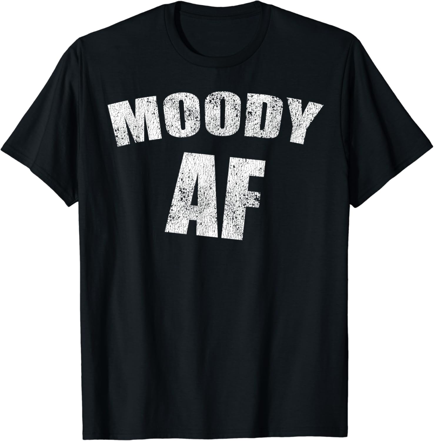 Retro Moody AF Funny TShirt Moody AF TShirt Clothing